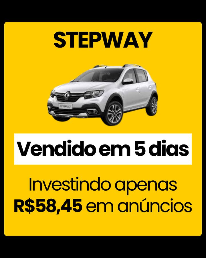 Stepway vendido em 5 dias investindo R$58,45 em anúncios